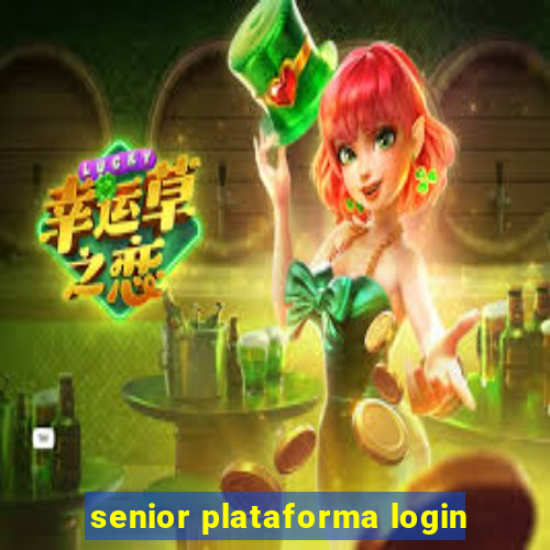 senior plataforma login